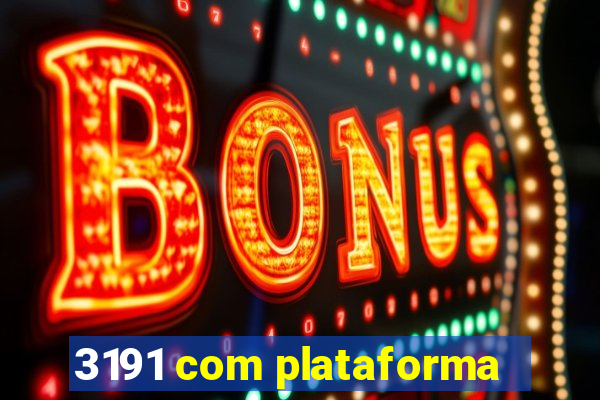 3191 com plataforma